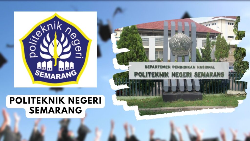 27 Jurusan Politeknik Negeri Semarang dan Akreditasinya 2022-2023