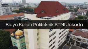 Biaya Kuliah Politeknik STMI Jakarta