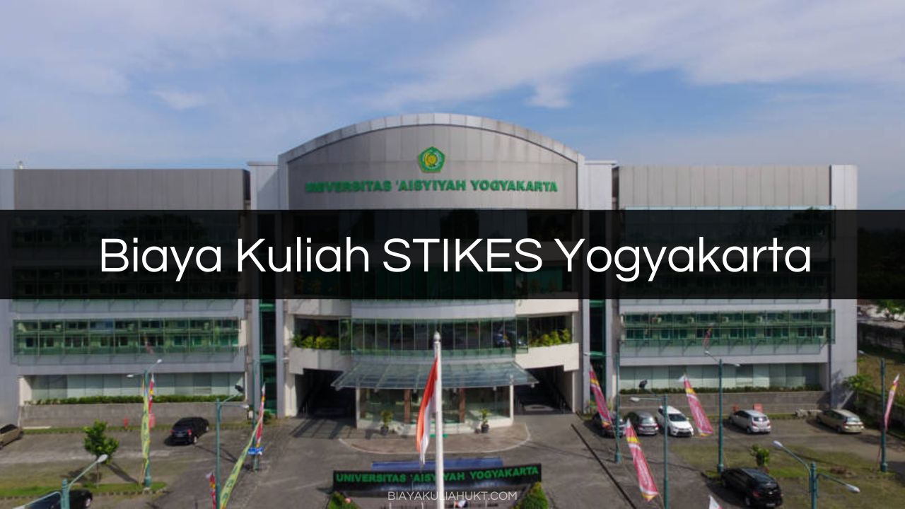 Biaya Kuliah STIKES Yogyakarta 1