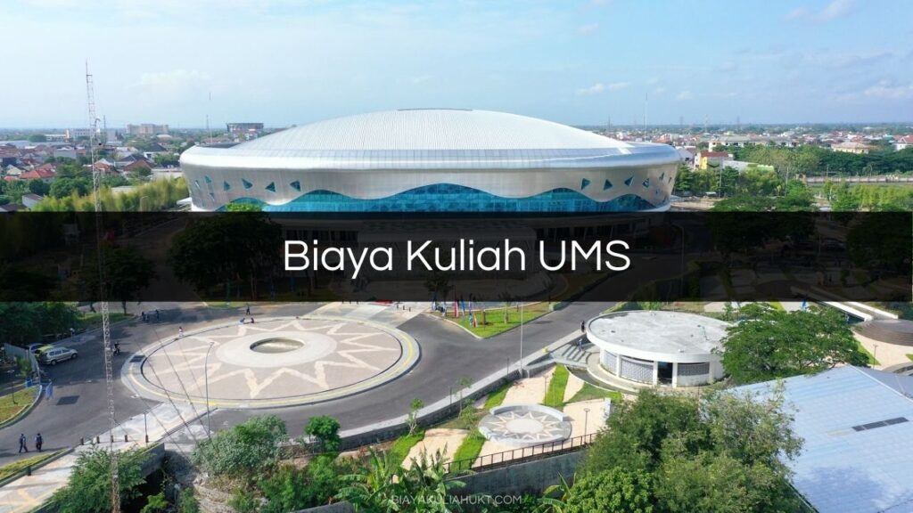 Biaya Kuliah UMS