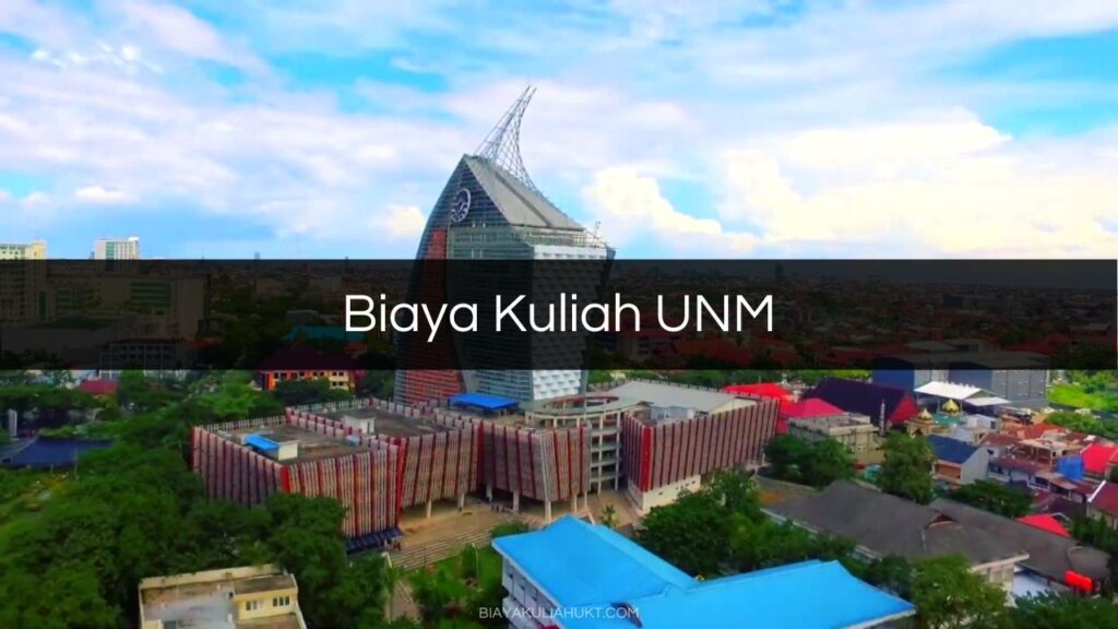 Biaya Kuliah UNM
