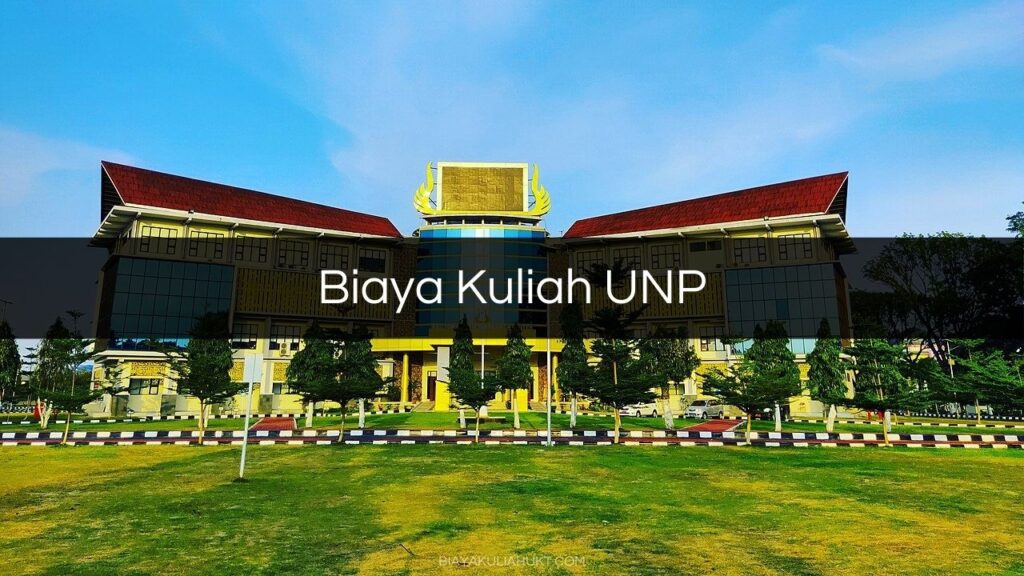 Biaya Kuliah UNP