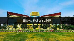 Biaya Kuliah UNP