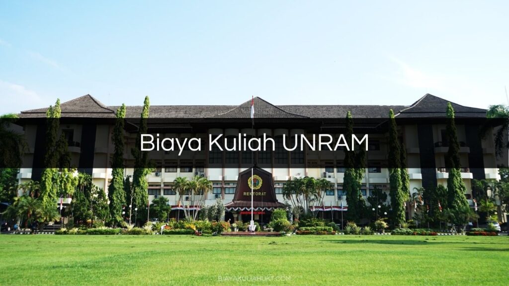 Biaya Kuliah UNRAM
