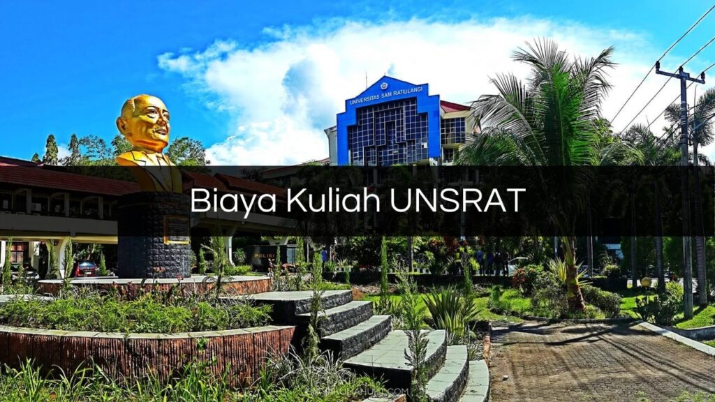 Biaya Kuliah UNSRAT