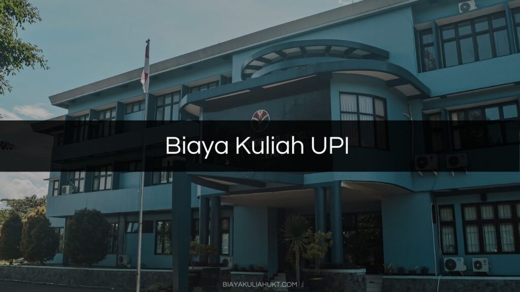 Biaya Kuliah UPI