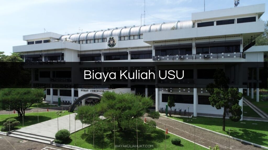 Biaya Kuliah USU