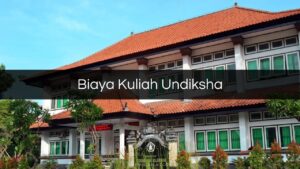 Biaya Kuliah Undiksha