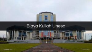 Biaya Kuliah Unesa