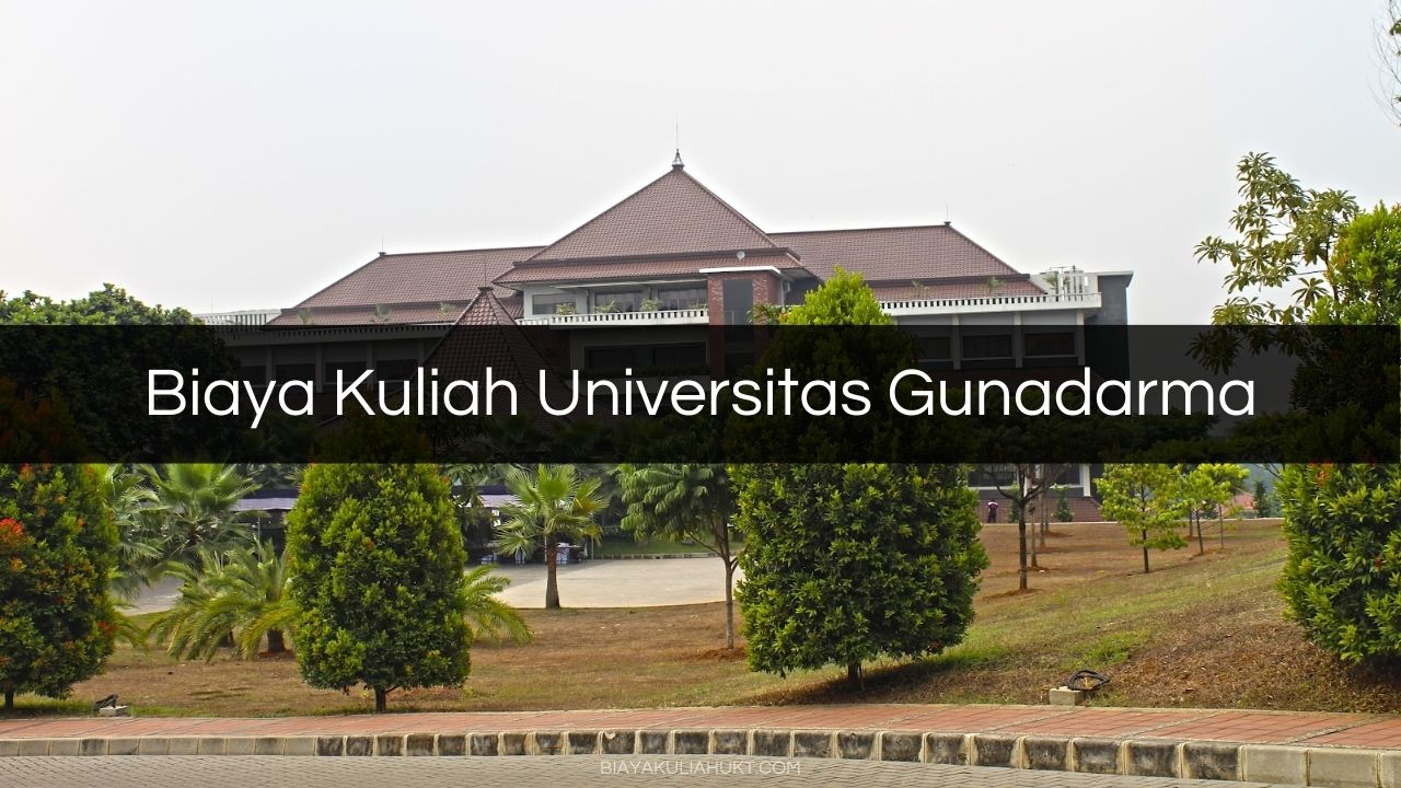 Biaya Kuliah Universitas Gunadarma