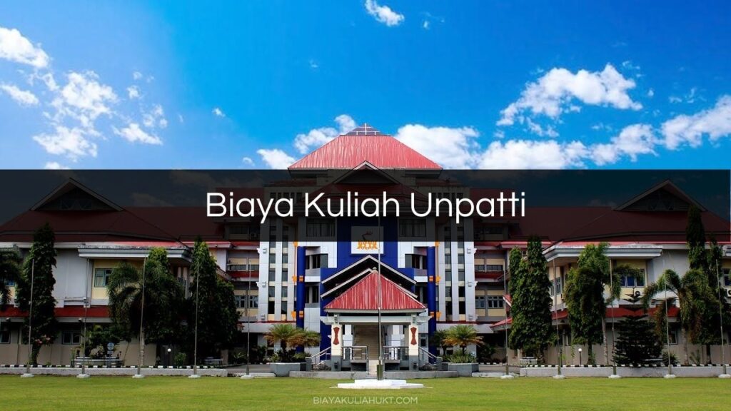 Biaya Kuliah Unpatti