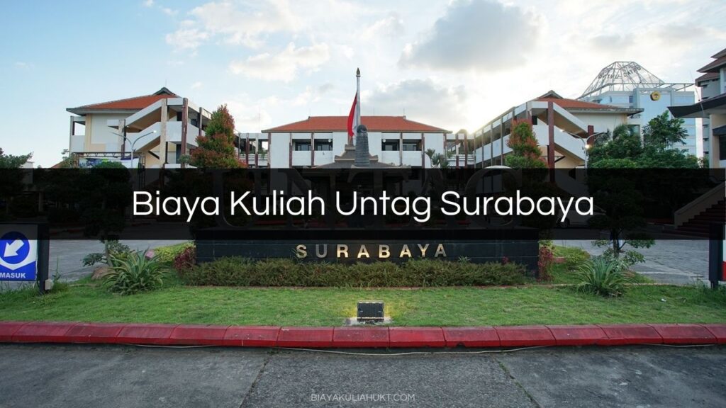 Biaya Kuliah Untag Surabaya 1