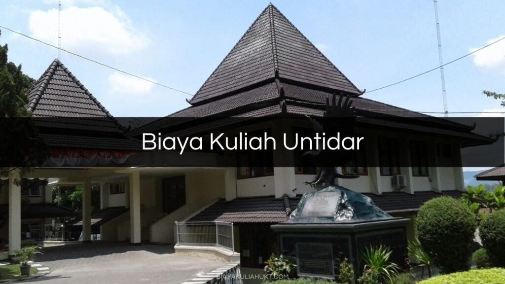 Biaya Kuliah Untidar