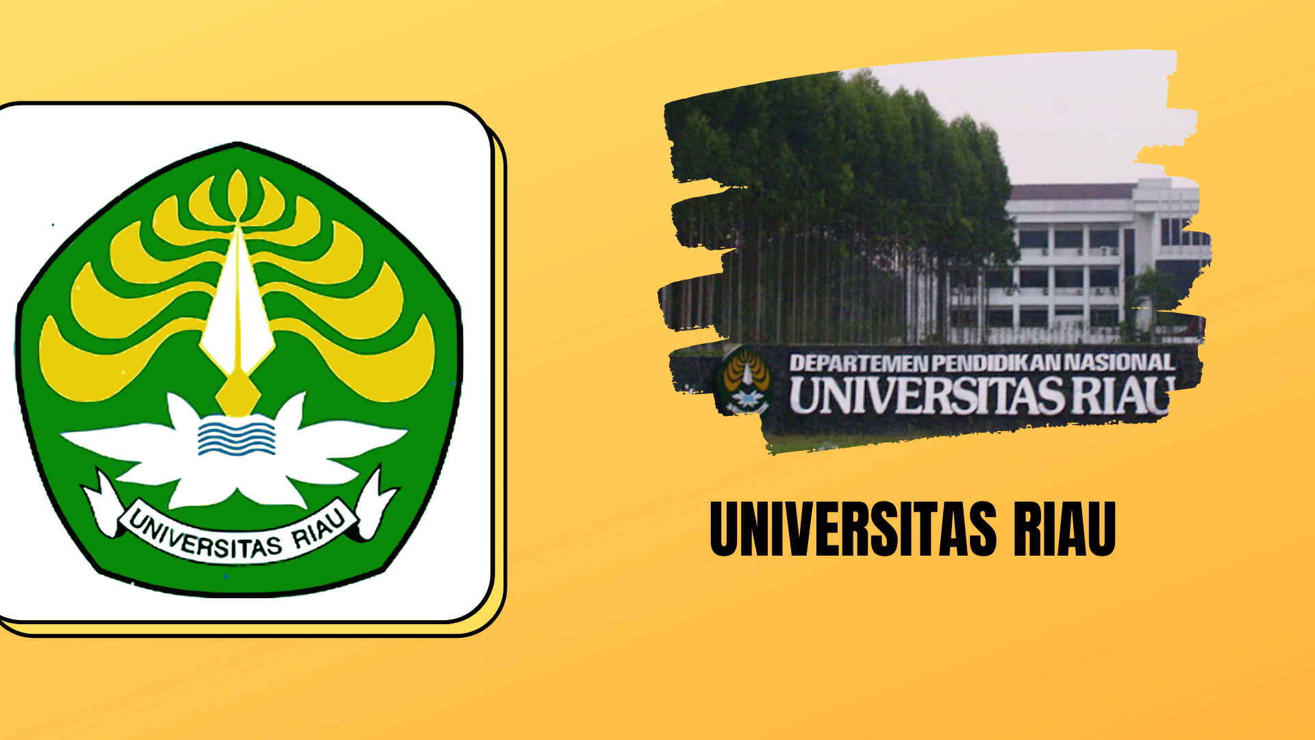 Sekilas Tentang UNRI (Universitas Riau)