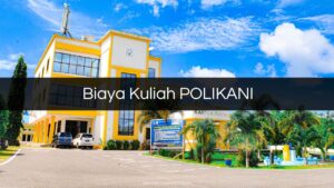 Biaya Kuliah POLIKANI