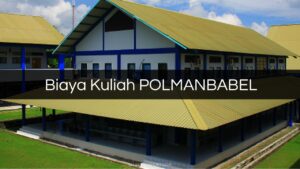 biaya kuliah POLMANBABEL